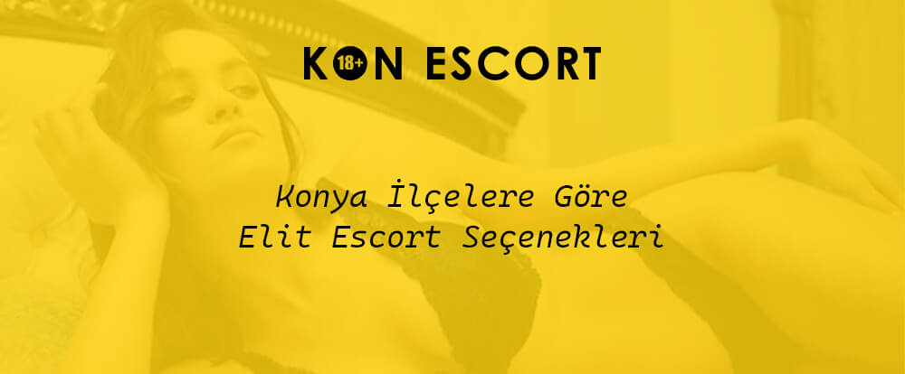 Konya Elit Escort