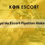 Konya’da Escort Fiyatları